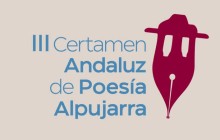 Bases del tercer Certamen Andaluz de Poesía Alpujarra