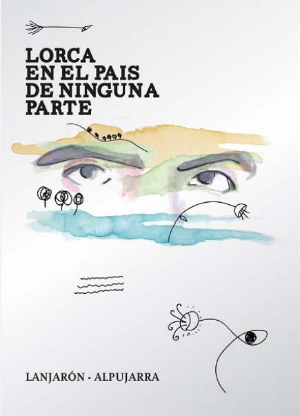 Lorca en el Pais de Ninguna Parte